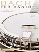 Bach for Banjo by Bach Johann Sebastian - Phillips Mark - for Banjo Collection