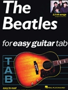 Beatles For Easy Guitar Tab by Beatles The Beatles for Guitar Tab