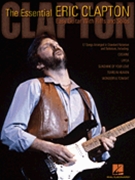 Essential Eric Clapton The by Clapton Eric Eric Clapton for Guitar Tab