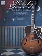 Jazz Standards For Easy Guitar by Various for Guitar Tab