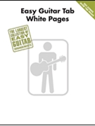 Easy Guitar Tab White Pages by Various for EZ Guitar