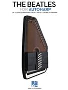 Beatles For Autoharp by Beatles The Beatles for Autoharp C