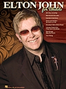 Elton John for Ukulele by Elton John for
