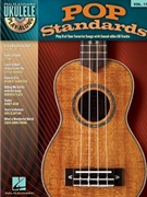 Pop Standards by Various for Uke Collection