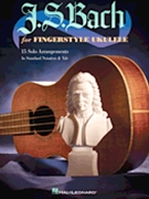J.S. Bach for Fingerstyle Ukulele by Bach Johann Sebastian for