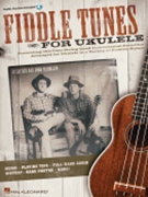 Fiddle Tunes for Ukulele for