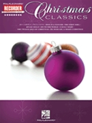 Christmas Classics by Various for Recorder D