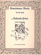 Renaissance Music for the Harp by - Friou Deborah - for