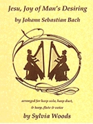 Jesu Joy Of Man's Desiring by Bach Johann Sebastian - Woods Sylvia - for Harp