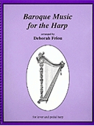 Baroque Music For The Harp by - Friou Deborah - for Harp Collection