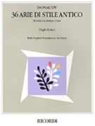 36 Arie Di Stile Antico by Donaudy Stefano for High Voice Collection