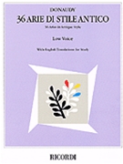 36 Arie Di Stile Antico by Donaudy Stefano for Low Voice Collection