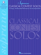 Classical Contest Solos by Various for Vocal Collection (Soprano w/audio access)