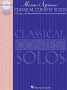 Classical Contest Solos by Various for Vocal Collection (Mezzo-Soprano - w/Audio Access)