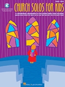 Church Solos For Kids by Various - Matthys Joel - for Vocal Collection
