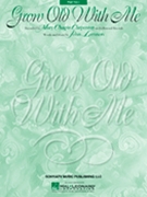 Grow Old With Me by Carpenter Mary Chapin - Lennon John - Mary Chapin Carpente for High Voice