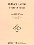Briefly It Enters by Bolcom WIlliam Benite Valente for High Voice Collection