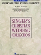 Singer's Christian Wedding Collection by Various for Low Voice