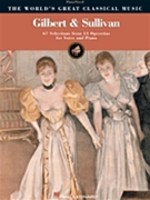 Gilbert & Sullivan by Gilbert and Sullivan for Vocal Collection
