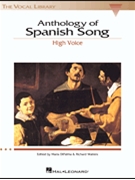 Anthology Of Spanish Song by - Walters and Di Palma - for High Voice Collection