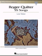 55 Songs by Quilter Roger - Walters Richard - for Low Voice Collection