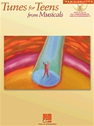 Tunes For Teens From Musicals by Men's Edition for Vocal Collection