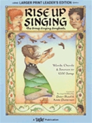 Rise Up Singing Spiralbound by Large Size - Blood-patterson P - for PVG Collection