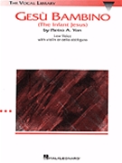 Gesu Bambino by Yon Pietro A for Low Voice and Piano
