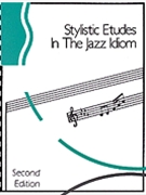 Stylistic Etudes In The Jazz Idiom by - Fischer Lou - for Instrumental