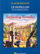Le Papillon by Bolling Claude Claude Bolling for Alto Saxophone and Piano