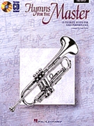 Hymns For The Master by Various - Pethel Stan - for Trumpet and Piano