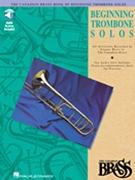 Canadian Brass Beginning Solos by Beg Solos - Watts E - The Canadian Brass for Trombone w/ Audio