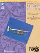 Canadian Brass Intermediate Solos by Various - Mills Romm - The Canadian Brass for Trumpet and Piano