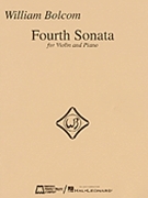 Fourth Sonata for Violin and Piano by Bolcom WIlliam for Violin and Piano