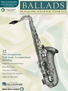 Ballads by Various for Tenor Sax