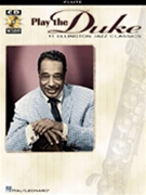Play The Duke 11 Ellington Classics by Ellington Duke Duke Ellington for Flute Collection
