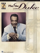 Play The Duke 11 Ellington Classics by Ellington Duke Duke Ellington for Trumpet Co
