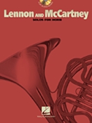 Lennon & McCartney Solos For Horn by Lennon and McCartney The Beatles for French Horn Collection