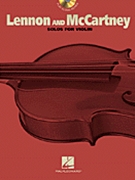Lennon & McCartney Solos For Violin by Lennon and McCartney The Beatles for Violin Collection