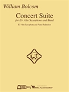 Concert Suite by Bolcom WIlliam for Alto Saxophone S