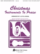 Christmas Instruments In Praise by - Larson Lloyd - for Bass Clef