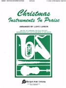 Christmas Instruments In Praise by - Larson Lloyd - for Eb Instruments