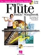 Play Flute Today - Ultimate Self Teaching by Songbook for Flute Solo