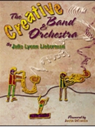 Creative Band & Orchestra by Lieberman Julie Lyonn for Text