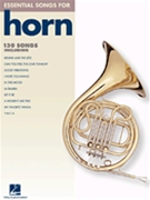 Essential Songs For Horn by Various for French Horn Collection (Melody Lines Only)