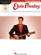 Elvis Presley by Presley Elvis Elvis Presley for Trombone w/ Audio