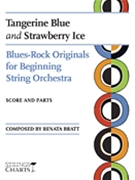Tangerine Blue & Strawberry Ice by Bratt Renata - Renata Bratt - for String Orchestra