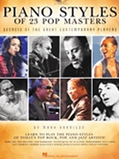 Piano Styles of 23 Pop Masters by Harrison Mark Various for Book w/ Audio