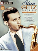 Stan Getz Favorites 10 Classic Tunes by Getz Stan Stan Getz for Jazz Play- (Vol 133 Jazz Play Al)
