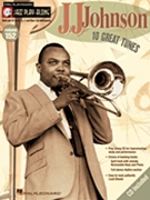 J.J. Johnson 10 Great Tunes by Johnson J J J.J. Johnson for Jazz Play- (Vol 152 Jazz Play Al)